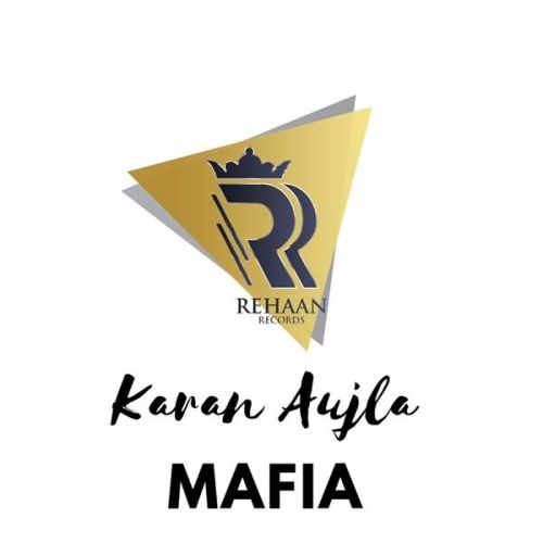 Mafia Karan Aujla Mp3 Song Free Download