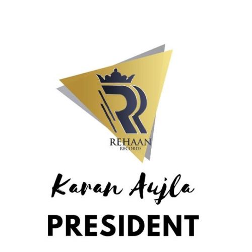 President Karan Aujla Mp3 Song Free Download