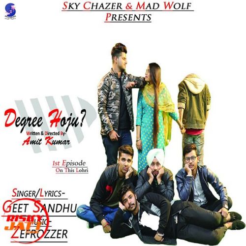 Degree Hoju Geet Sandhu Mp3 Song Free Download