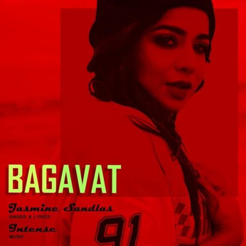 Bagavat Jasmine Sandlas Mp3 Song Free Download