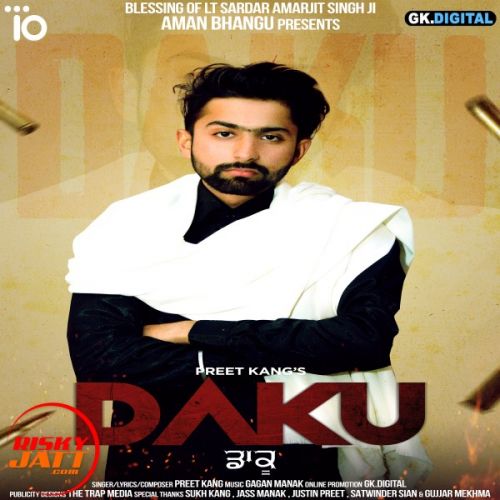 Daku Preet Kang Mp3 Song Free Download