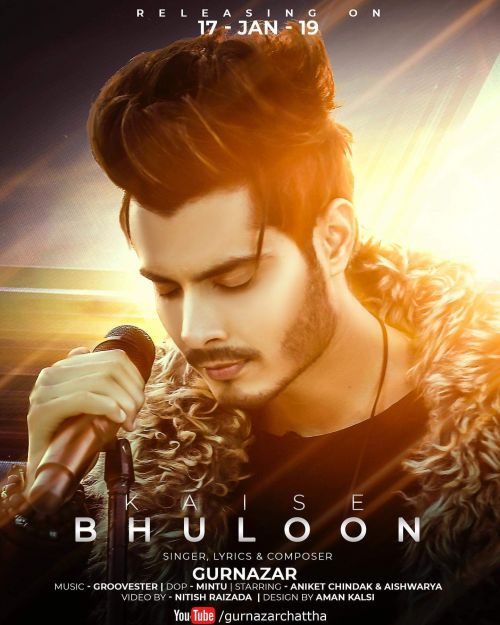 Kaise Bhuloon Gurnazar Chattha Mp3 Song Free Download