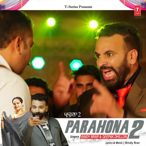 Parahona 2 Bindy Brar, Deepak Dhillon Mp3 Song Free Download