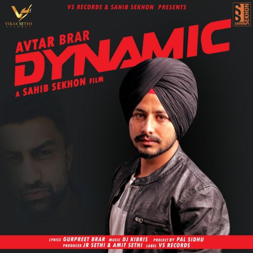 Dynamic Avtar Brar Mp3 Song Free Download