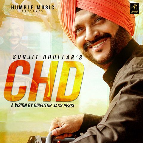 CHD Surjit Bhullar Mp3 Song Free Download