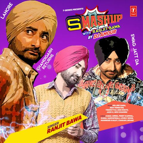 Smashup With Ranjit Bawa DJ Amour Mp3 Song Free Download