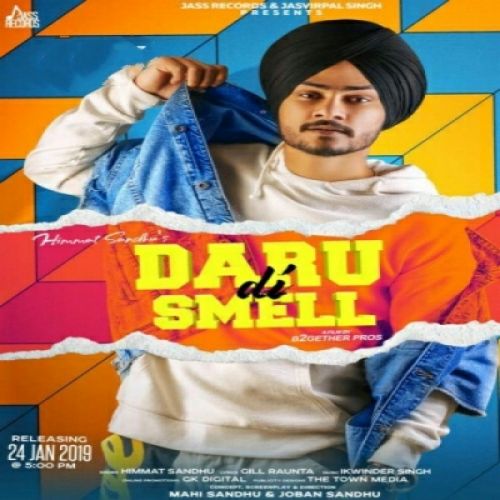 Daru Di Smell Himmat Sandhu Mp3 Song Free Download