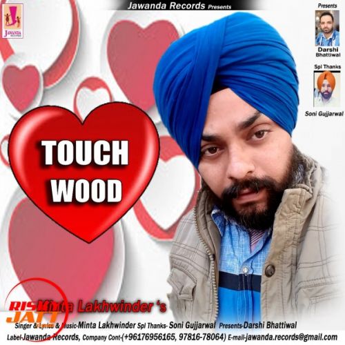 Touch Wood Minta Lakhwinder Mp3 Song Free Download