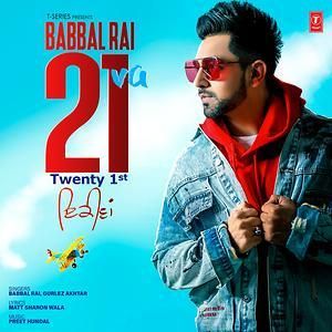 21 Va Babbal Rai, Gurlez Akhtar Mp3 Song Free Download