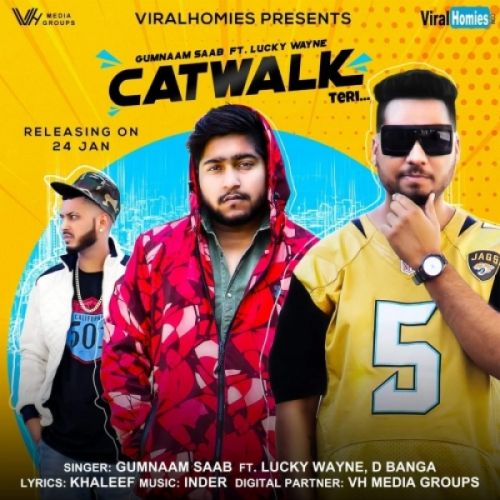 Catwalk Teri Gumnaam Saab Mp3 Song Free Download