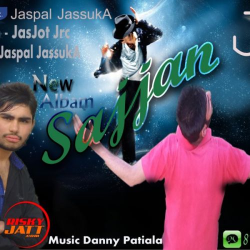 Sajan Jaspal Jassuka Mp3 Song Free Download