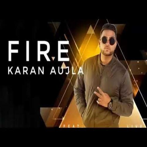 Fire Karan Aujla Mp3 Song Free Download