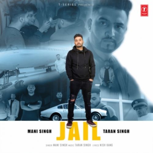 Jail Mani Singh Mp3 Song Free Download