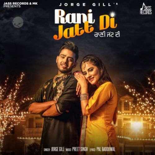 Rani Jatt Di Jorge Gill Mp3 Song Free Download