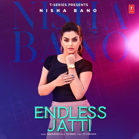 Endless Jatti Nisha Bano Mp3 Song Free Download