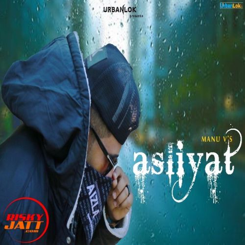 Asliyat Manu V Mp3 Song Free Download