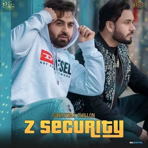 Z Security Gursewak Dhillon, Gurlez Akhtar Mp3 Song Free Download