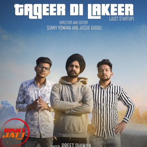 Taqdeer di Lakeer Preet Dhiman Mp3 Song Free Download