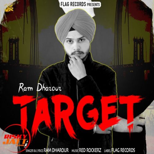 Target Ram Dharour Mp3 Song Free Download