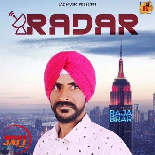 Radar Raja Brar Mp3 Song Free Download