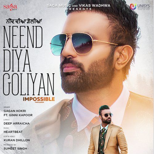 Neend Diya Goliyan (Impossible) Gagan Kokri Mp3 Song Free Download