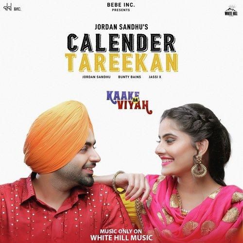 Calender Tareekan (Kaake da Viyah) Jordan Sandhu Mp3 Song Free Download