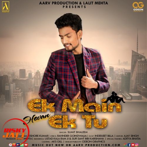 Ek Main Hovan Ek Tu Sumit Bhaleem Mp3 Song Free Download