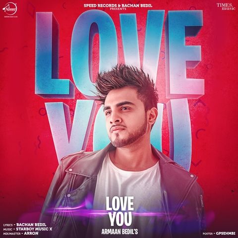 Love You Armaan Bedil Mp3 Song Free Download