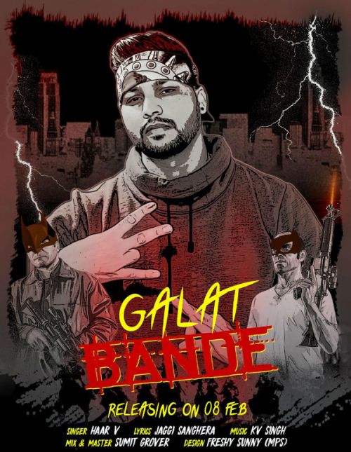 Galat Bande Haar v Mp3 Song Free Download