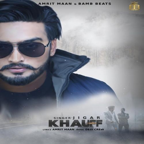 Khauff Jigar Mp3 Song Free Download