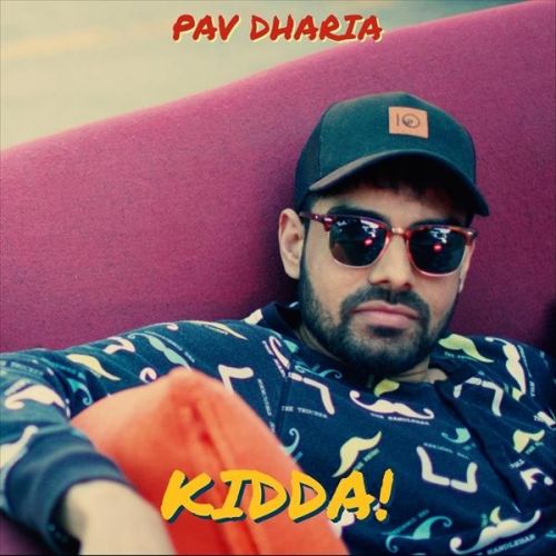 Kidda Pav Dharia Mp3 Song Free Download