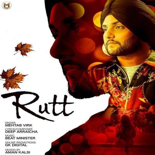 Rutt Mehtab Virk Mp3 Song Free Download