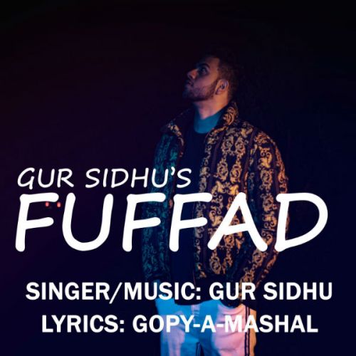 Fuffad Gur Sidhu Mp3 Song Free Download