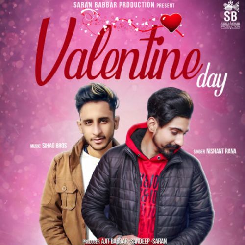 Valentine Day Nishant Rana Mp3 Song Free Download