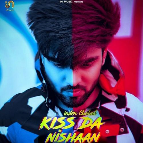 Kiss Da Nishaan Inder Chahal Mp3 Song Free Download