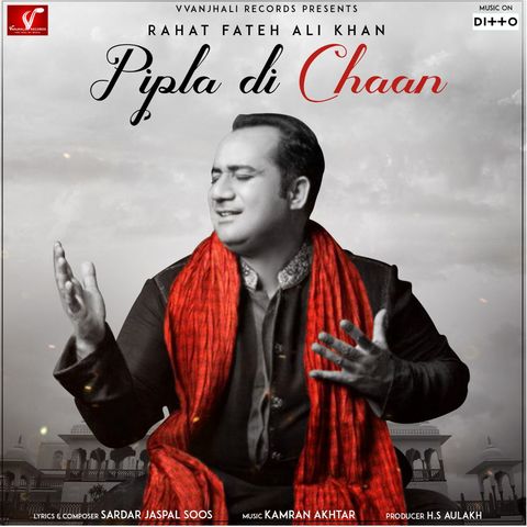 Pipla Di Chhaan Rahat Fateh Ali Khan Mp3 Song Free Download