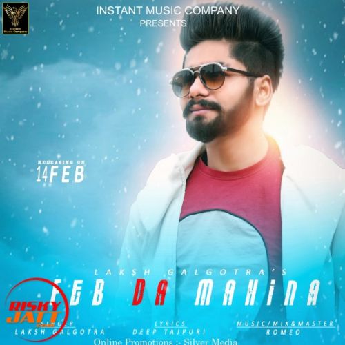 Feb Da Mahina Laksh Galgotra Mp3 Song Free Download