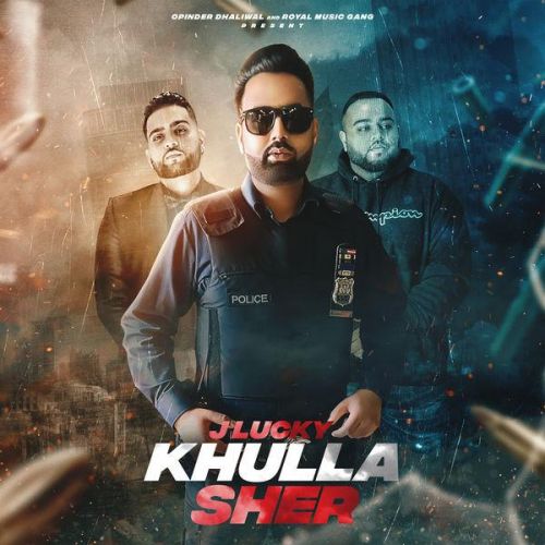 Khulla Sher J Lucky Mp3 Song Free Download