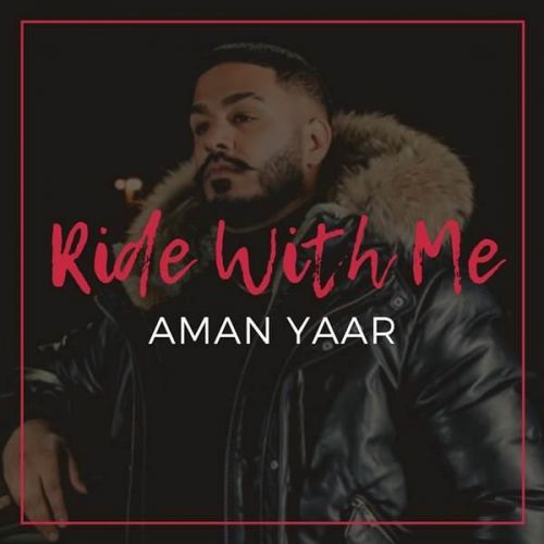 Ride With Me Aman Yaar Mp3 Song Free Download