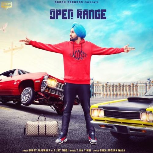 Open Range Bunty Jajewala Mp3 Song Free Download