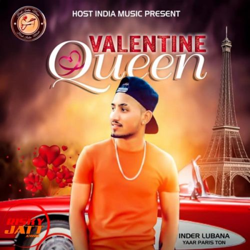 Valentine Queen Inder Lubana Mp3 Song Free Download