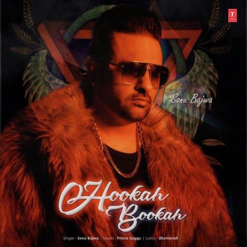 Hookah Bookah Sonu Bajwa Mp3 Song Free Download