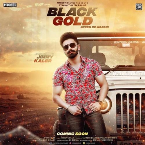 Black Gold (Afeem De Wapari) Jimmy Kaler Mp3 Song Free Download