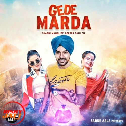 Gede Marda Shabbi Mahal Mp3 Song Free Download