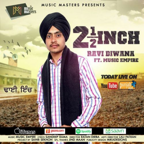 Dhai Inch Ravi Diwana Mp3 Song Free Download