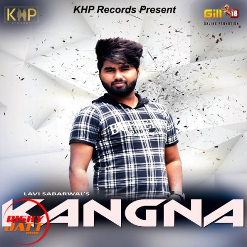 Kangna Lavi Sabharwal Mp3 Song Free Download