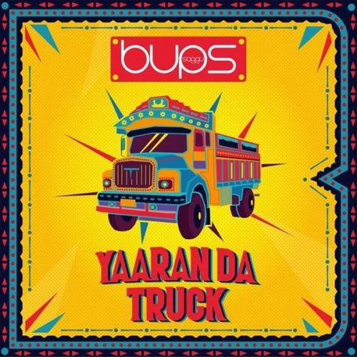 Yaaran Da Truck Bups Saggu Mp3 Song Free Download