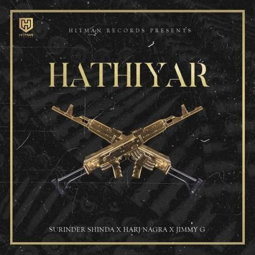 Hathiyar Surinder Shinda, Jimmy G Mp3 Song Free Download