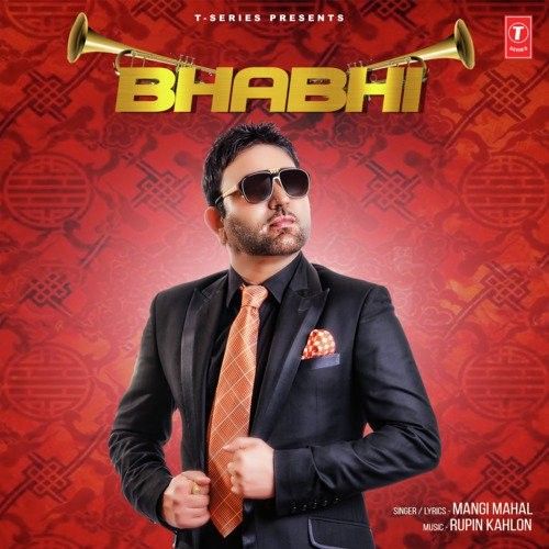 Bhabhi Mangi Mahal Mp3 Song Free Download