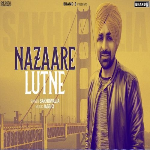 Nazaare Lutne Sakhowalia Mp3 Song Free Download